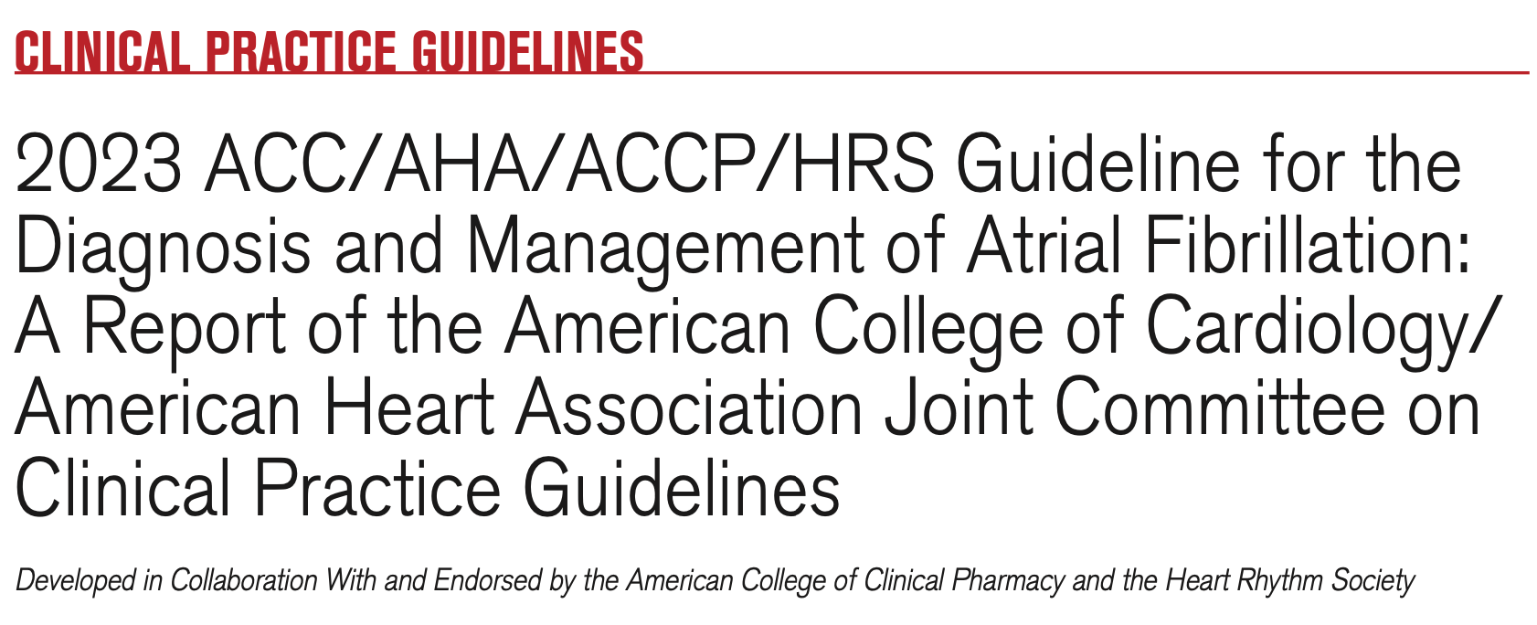 The new Atrial Fibrillation Guidelines are out