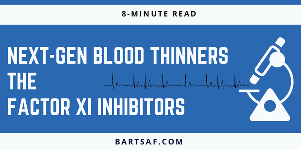 The Next-Generation of Blood Thinners: The Newer Oral Anticoagulants on the horizon