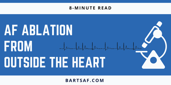 AFib Ablation from outside the heart