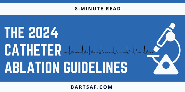 The 2024 Catheter Ablation for AFib Guidelines- what's new?